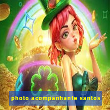 photo acompanhante santos